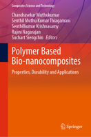 Polymer Based Bio-nanocomposites: Properties, Durability and Applications 9811685770 Book Cover