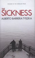 The Sickness 1935639250 Book Cover