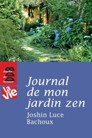 Journal de mon jardin zen (La Vie) 222006106X Book Cover
