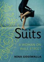 Suits: A Woman on Wall Street 193463395X Book Cover