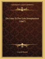 Du Luxe Et Des Lois Somptuaires 1021925063 Book Cover