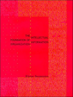 The Intellectual Foundation of Information Organization