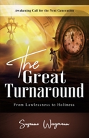 The Great Turnaround: Awakening Call for the Next Generation 394921206X Book Cover