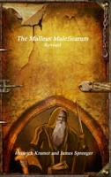 The Malleus Maleficarum Revised 1773563122 Book Cover