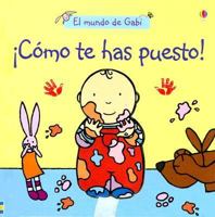 Como Te Has Puesto (Titles in Spanish) 0746074018 Book Cover