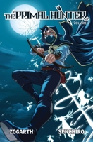 The Primal Hunter (Light Novel) Vol. 4 (4) 1638493294 Book Cover
