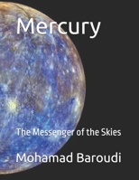 Mercury: The Messenger of the Skies (The Solar System Tales Series) B0DV9TQ7CL Book Cover