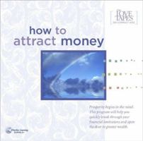 How to Attract Money 0446393312 Book Cover