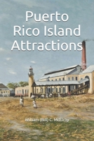 Puerto Rico Island Attractions 1654632945 Book Cover