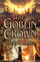 Goblin Crown 0744324394 Book Cover