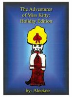 The Adventures of Miss Kitty: Halloween in Afganahound/The Royal Wedding/Christmas in Afganahound/Easter Egg Hunt in Afganahound 1585003638 Book Cover