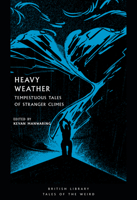 Heavy Weather: Tempestuous Tales of Stranger Climes 0712353585 Book Cover