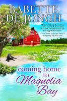 Coming Home to Magnolia Bay B0CK45BGRX Book Cover