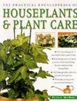 The Practical Encyclopedia of Houseplants & Plant Care 1840385332 Book Cover