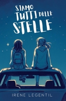 Siamo tutti delle Stelle (Italian Edition) B0CKPKXT9R Book Cover