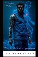 Cyborg Vol. 1 The Android Imposters B0FSY9SR57 Book Cover
