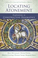 Locating Atonement: Explorations in Constructive Dogmatics 0310521165 Book Cover