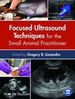 Focused Ultrasound Techniques for the Small Animal Practitioner 1118369599 Book Cover