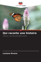 Qui raconte une histoire 6205861658 Book Cover