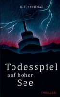 Todesspiel auf hoher See (German Edition) 3695178957 Book Cover