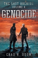 Genocide (The Last Archide Book 4) 1724163744 Book Cover