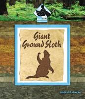 Giant Ground Sloth 1577659686 Book Cover