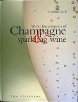 Christie's World Encyclopedia Of Champagne & Sparkling Wine 189126706X Book Cover