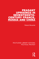 Peasant uprisings in seventeenth-century France, Russia and China; (Great revolutions series) 0049090062 Book Cover