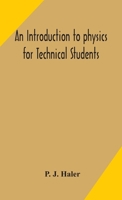 An introduction to physics for Technical Students 9354174183 Book Cover