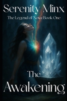 The Awakening (The Legend Of Nova) B0FKF7T7RK Book Cover