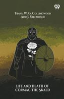 Life And Death Of Cormac The Skald 9373406760 Book Cover