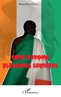 Cote d'ivoire Blessures Secrètes 2296548695 Book Cover