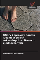 Ofiary i sprawcy handlu ludzmi w celach seksualnych w Stanach Zjednoczonych (Polish Edition) 663012801X Book Cover