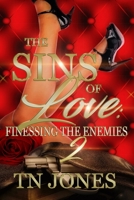 The Sins of Love 2: Finessing the Enemies 1793949123 Book Cover