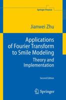 Applications of Fourier Transform to Smile Modeling: Theory and Implementation 3642260942 Book Cover