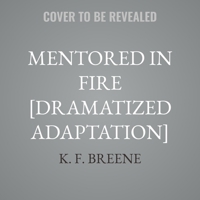Mentored in Fire [Dramatized Adaptation]: Demon Days, Vampire Nights World 10 B0F4CMWLZ2 Book Cover