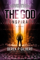 The God Conspiracy 0578021234 Book Cover