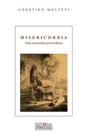 Misericordia, una economía provechosa (Spanish Edition) 9567943699 Book Cover