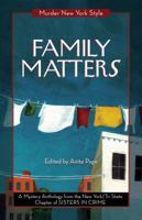Family Matters: A Mystery Anthology 0990313921 Book Cover