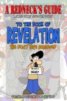 A Redneck's Guide: Revelation - The Duct Tape Removed 1508695032 Book Cover