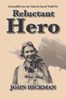 Reluctant Hero 0987094513 Book Cover