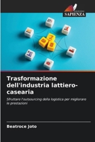 Trasformazione dell'industria lattiero-casearia (Italian Edition) 6200844836 Book Cover