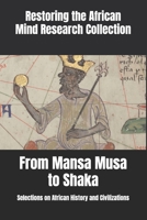 From Mansa Musa to Shaka: Selections on African History and Civilizations B0BQ9J8ZGR Book Cover