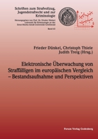 Elektronische Überwachung von Straffälligen im europäischen Vergleich - Bestandsaufnahme und Perspektiven (German Edition) 3942865785 Book Cover