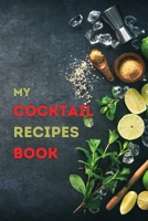 My Cocktail Recipes Book 1008999199 Book Cover