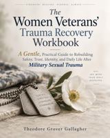 The Women Veterans’ Trauma Recovery Workbook B0HKZT58YT Book Cover