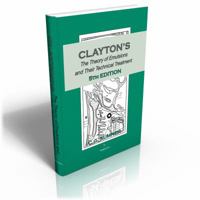 Claytons the Theory of Emulsions and Their Technical Treatment, 5th Edition 0820601101 Book Cover