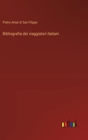 Bibliografia dei viaggiatori italiani 3563219508 Book Cover