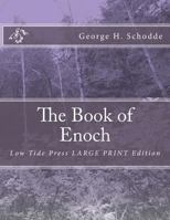 The Book of Enoch: Low Tide Press Large Print Edition 1546770275 Book Cover