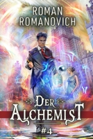 Der Alchemist Buch 4: Eine magische Progression-Fantasy Serie (German Edition) 8077091563 Book Cover